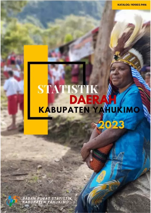 Statistik Daerah Kabupaten Yahukimo Tahun 2023